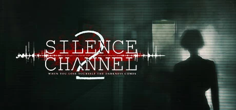 《无声频道2 Silence Channel 2》英文版正式版百度云迅雷下载