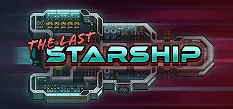 《最后的星舰 The Last Starship》官方英文alpha.8绿色版,迅雷百度云下载