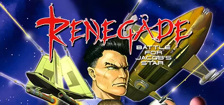 《叛逆者：为雅各之星而战 Renegade: Battle for Jacob’s Star》英文绿色版,迅雷百度云下载