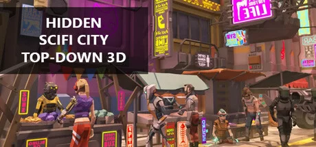 《隐藏科幻城市俯视3D Hidden SciFi City Top-Down 3D》绿色版,迅雷百度云下载