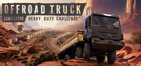 《越野卡车模拟器：重型卡车挑战 Offroad Truck Simulator: Heavy Duty Challenge》v23.12.1510.0|容量20.5GB|官方简体中文|绿色版,迅雷百度云下载