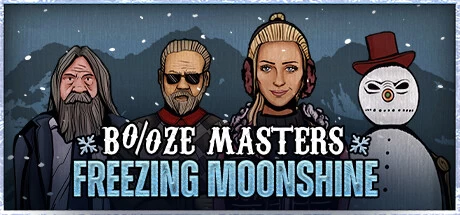 《私酿大师 Booze Masters: Freezing Moonshine》绿色版,迅雷百度云下载v1.0.0|容量11GB|官方简体中文|