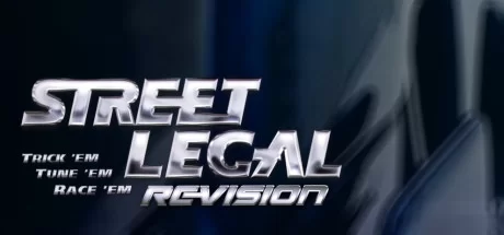 《Street Legal 1: REVision》官方英文绿色版,迅雷百度云下载12919237