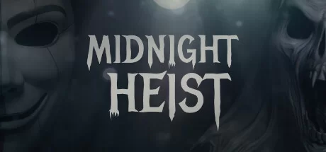 《午夜抢劫 Midnight Heist》官方英文绿色版,迅雷百度云下载