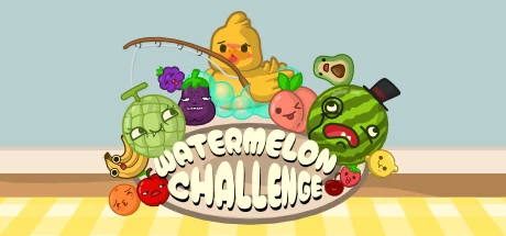 《西瓜挑战 Watermelon Challenge》官方英文绿色版,迅雷百度云下载