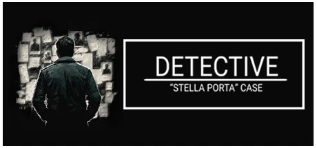 《神探：星扉失踪案 DETECTIVE – Stella Porta case》绿色版,迅雷百度云下载