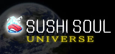 《寿司灵魂宇宙 SUSHI SOUL UNIVERSE》绿色版,迅雷百度云下载