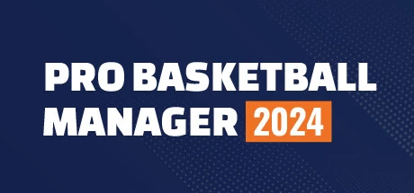 《职业篮球经理2024 Pro Basketball Manager 2024》绿色版,迅雷百度云下载