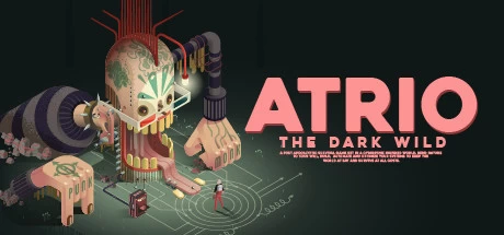 《阿特里奥：黑暗的荒野 Atrio: The Dark Wild》v1.1.6s|容量2.6GB|官方简体中文|绿色版,迅雷百度云下载