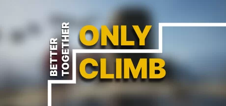 《只有攀登：一起更好 Only Climb: Better Together》v1.0.5.0|容量15.7GB|官方简体中文|绿色版,迅雷百度云下载