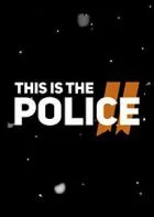 Switch游戏 -这是警察2 This Is the Police 2-百度网盘下载