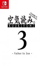 Switch游戏 -察言观色3 考虑一下 KUUKIYOMI 3 Consider It More and More!! Father to Son-百度网盘下载