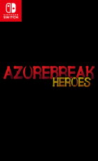 Switch游戏 -突破英雄 Azurebreak Heroes-百度网盘下载