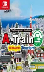 Switch游戏 -A列车，开始吧 观光开发计划 A-Train: All Aboard! Tourism-百度网盘下载