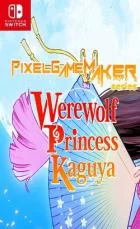 Switch游戏 -狼姬辉夜 Pixel Game Maker Series Werewolf Princess Kaguya-百度网盘下载