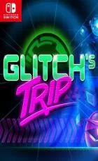 Switch游戏 -Glitch’s Trip Glitch’s Trip-百度网盘下载