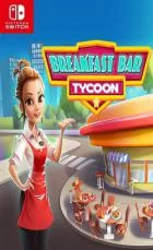 Switch游戏 -早餐吧大亨 Breakfast Bar Tycoon-百度网盘下载