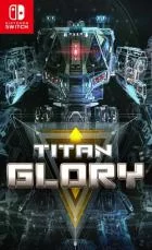 Switch游戏 -Titan Glory Titan Glory-百度网盘下载