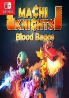 Switch游戏 -马基骑士：鲜血巴哥斯 Machi Knights：Blood Bagos-百度网盘下载