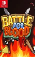Switch游戏 -Battle for Blood Battle for Blood-百度网盘下载