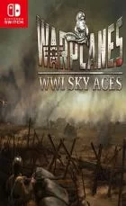 Switch游戏 -战机：战王牌空军 Warplanes: WW1 Sky Aces-百度网盘下载