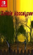 Switch游戏 -僵尸启示录 Zombie Apocalypse-百度网盘下载