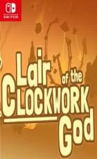 Switch游戏 -钟表匠神之巢 Lair of the Clockwork God-百度网盘下载