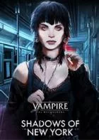 Switch游戏 -吸血鬼：避世-纽约之影 Vampire: The Masquerade – Shadows of New York-百度网盘下载
