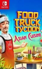 Switch游戏 -餐车大亨 Food Truck Tycoon-百度网盘下载