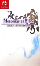 Switch游戏 -佣兵之焰：黎明的双龙 Mercenaries Blaze: Dawn of the Twin Dragons-百度网盘下载