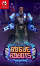 Switch游戏 -流氓机器人 Rogue Robots-百度网盘下载