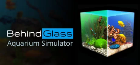 《玻璃背后：水族箱模拟器 Behind Glass: Aquarium Simulator》官方英文绿色版,迅雷百度云下载
