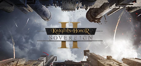 《荣誉骑士2：君主 Knights of Honor II: Sovereign》中文v20240216|容量13.8GB|官方简体中文|绿色版,迅雷百度云下载