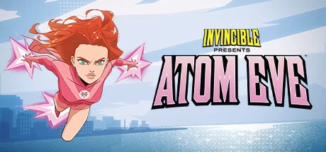 《无敌礼物：原子夏娃 Invincible Presents: Atom Eve》官方英文绿色版,迅雷百度云下载