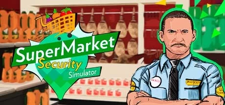 《超市安全模拟器 Supermarket Security Simulator》v1.0.0|容量10.5GB|官方简体中文|绿色版,迅雷百度云下载