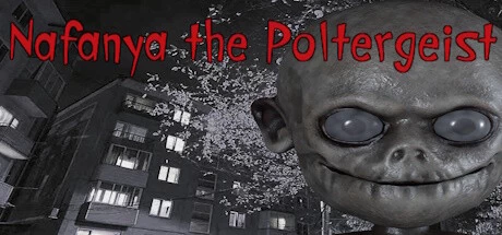 《纳法尼亚幽灵 Nafanya the Poltergeist》英文绿色版,迅雷百度云下载