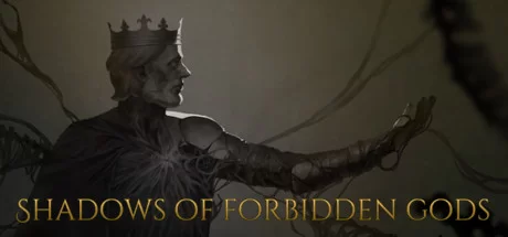 《禁忌之神的阴影 Shadows of Forbidden Gods》官方英文v1.1绿色版,迅雷百度云下载