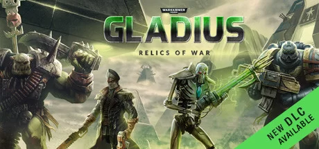 《战锤40K：格雷迪厄斯-遗迹之战 Warhammer 40,000: Gladius – Relics of War》v1.13.0绿色版,迅雷百度云下载