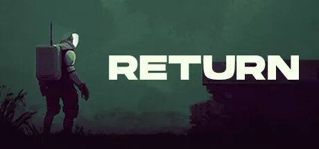 《Return》v1.2.1.1绿色版,迅雷百度云下载