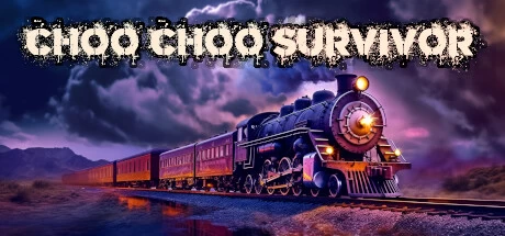 《ChooChoo幸存者 Choo Choo Survivor》v20231127绿色版,迅雷百度云下载