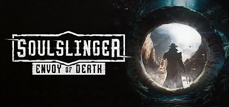《灵魂射手：死亡使者 Soulslinger: Envoy of Death》绿色版,迅雷百度云下载