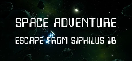 《太空冒险：逃离西菲勒斯1b Space Adventure – Escape from Siphilus 1b》官方英文绿色版,迅雷百度云下载