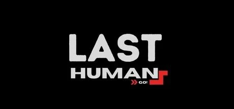 《最后的人类：冲刺！ The Last Human: GO!》官方英文绿色版,迅雷百度云下载