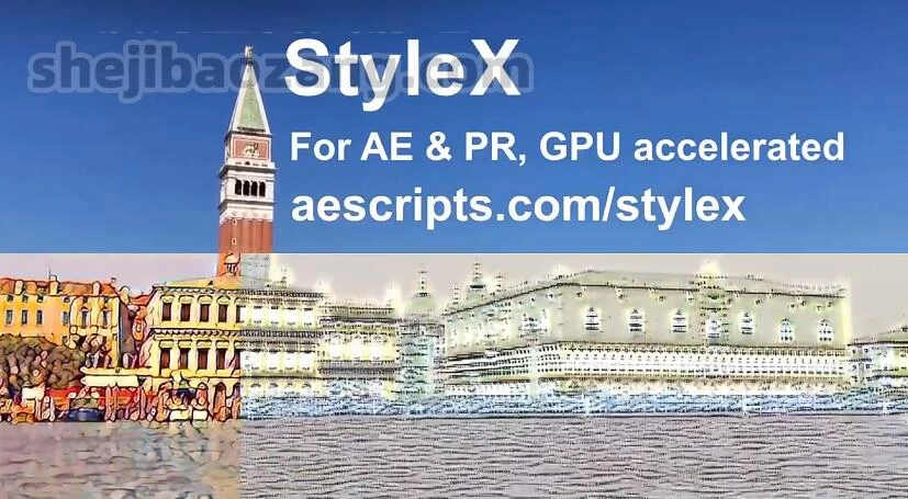 AE/PR插件中文汉化-StyleX V1.0.1动漫卡通绘画半色调漫画风格化特效 支持系统Win和Mac – 百度云下载