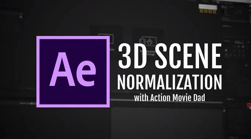 AE脚本 快速简单3D标准化流程 Normalize Track v1.1+使用教程 – 百度云下载