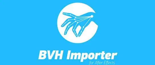 AE脚本 骨骼动作捕捉导入生成动画 BVH Importer 1.6.0 + 视频教程 – 百度云下载