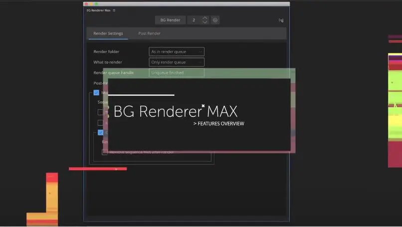 AE脚本 多线程加速渲染输出文件 BG Renderer MAX v1.0.24 Win/Mac – 百度云下载