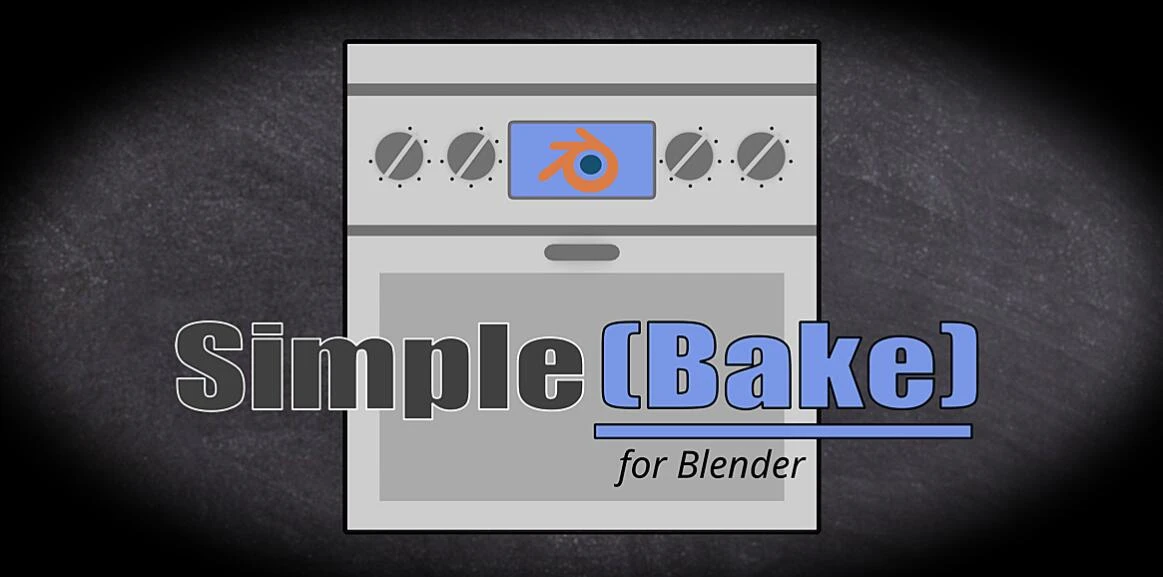 烘焙PBR材质纹理贴图Blender插件-SimpleBake V1.1.9 – 百度云下载