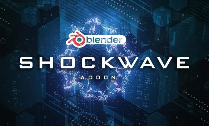 Blender插件 科幻能量冲击波视觉特效 Shockwave Addon V1.2 – 百度云下载