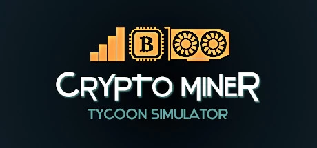 《加密矿工大亨模拟器 Crypto Miner Tycoon Simulator》中文Build.13505714|容量318MB|官方简体中文|绿色版,迅雷百度云下载